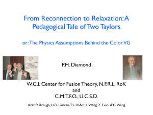 From Reconnection to Relaxation: A Pedagogical Tale of Two Taylors P.H. Diamond