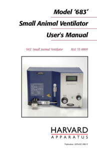 Model ‘683’ Small Animal Ventilator User's Manual ‘683’ Small Animal Ventilator