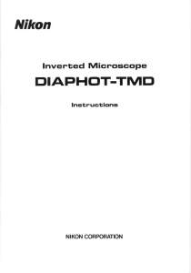 DIAPHOT-TMD Nikon Inverted lVIicroscope Instructions