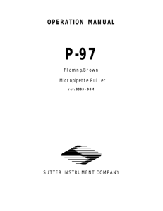 P-97 OPERATION  MANUAL Flaming/Brown Micropipette Puller