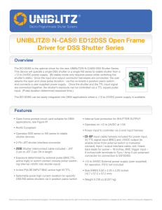 UNIBLITZ® N-CAS® ED12DSS Open Frame Driver for DSS Shutter Series Overview