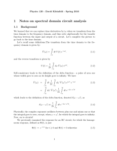 1 Notes on spectral domain circuit analysis 1.1 Background