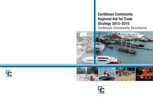 Caribbean Community Regional Aid for Trade Strategy 2013–2015 Caribbean Community Secretariat