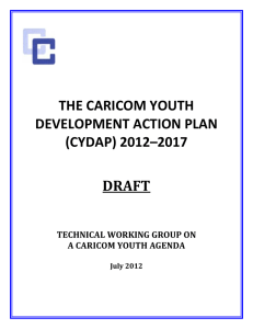 THE CARICOM YOUTH DEVELOPMENT ACTION PLAN (CYDAP) 2012–2017