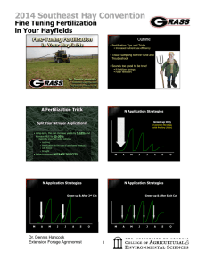 2014 Southeast Hay Convention Fine Tuning Fertilization in Your Hayfields Fine-Tuning Fertilization