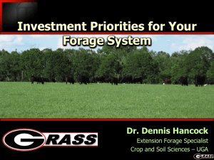 Investment Priorities for Your Forage System  Dr. Dennis Hancock