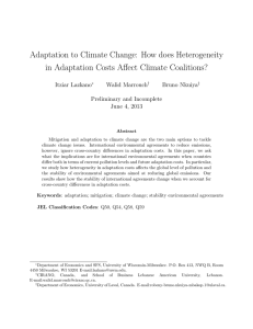 Adaptation to Climate Change: How does Heterogeneity Itziar Lazkano Walid Marrouch