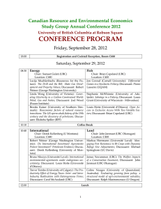 CONFERENCE PROGRAM Canadian Resource and Environmental Economics Study Group Annual Conference 2012