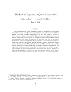 The Role of Capacity in Quota Compliance Itziar Lazkano Linda Nøstbakken