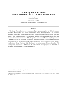 Bunching With the Stars: How Firms Respond to Product Certification S´ ebastien Houde