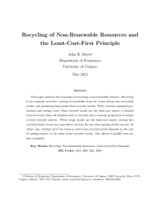 Recycling of Non-Renewable Resources and the Least-Cost-First Principle John R. Boyce