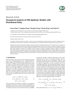 Research Article Dynamical Analysis of SIR Epidemic Models with Distributed Delay Wencai Zhao,