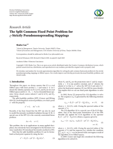 Research Article The Split Common Fixed Point Problem for -Strictly Pseudononspreading Mappings