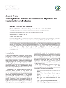 Research Article Multiangle Social Network Recommendation Algorithms and Similarity Network Evaluation Jinyu Hu,