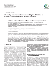 Research Article Nonuniqueness versus Uniqueness of Optimal Policies in Raúl Montes-de-Oca,