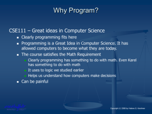 Why Program? CSE111 – Great ideas in Computer Science