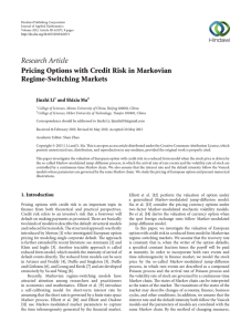 Research Article Pricing Options with Credit Risk in Markovian Regime-Switching Markets Jinzhi Li