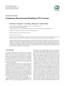 Research Article Component-Based Formal Modeling of PLC Systems Rui Wang, Yong Guan,