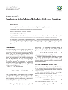 Research Article Developing a Series Solution Method of -Difference Equations Hsuan-Ku Liu