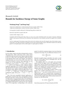 Research Article Bounds for Incidence Energy of Some Graphs Weizhong Wang