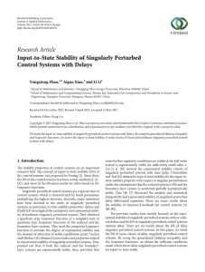Research Article Input-to-State Stability of Singularly Perturbed Control Systems with Delays Yongxiang Zhao,