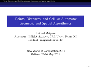 Points, Distances, and Cellular Automata: Geometric and Spatial Algorithmics
