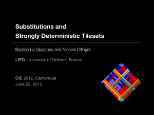 Substitutions and Strongly Deterministic Tilesets Bastien Le Gloannec and Nicolas Ollinger LIFO