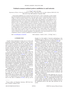 Feshbach-resonance-mediated positron annihilation in small molecules * oung and C. M. Surko