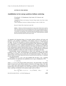 Annihilation in low-energy positron–helium scattering LETTER TO THE EDITOR P Van Reeth
