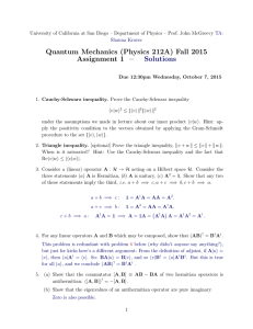 Quantum Mechanics (Physics 212A) Fall 2015 Assignment 1 – Solutions