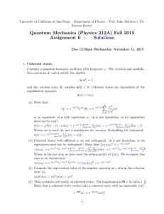 Quantum Mechanics (Physics 212A) Fall 2015 Assignment 6 – Solutions
