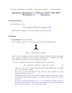 Quantum Mechanics C (Physics 212A) Fall 2015 Worksheet 2 – Solutions
