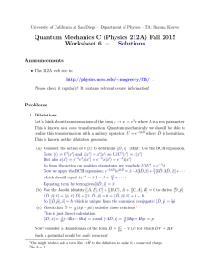 Quantum Mechanics C (Physics 212A) Fall 2015 Worksheet 6 – Solutions