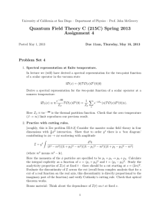 Quantum Field Theory C (215C) Spring 2013 Assignment 4