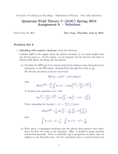 Quantum Field Theory C (215C) Spring 2013 Assignment 6 – Solutions