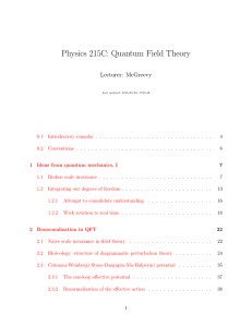Physics 215C: Quantum Field Theory Lecturer: McGreevy