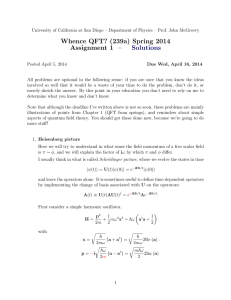 Whence QFT? (239a) Spring 2014 Assignment 1 – Solutions