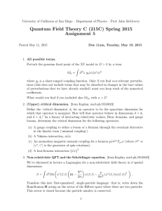 Quantum Field Theory C (215C) Spring 2015 Assignment 5