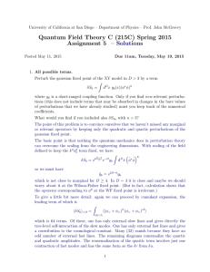 Quantum Field Theory C (215C) Spring 2015 Assignment 5 – Solutions