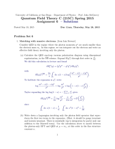 Quantum Field Theory C (215C) Spring 2015 Assignment 6 – Solutions
