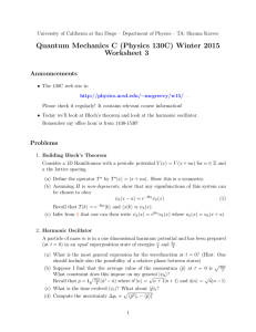 Quantum Mechanics C (Physics 130C) Winter 2015 Worksheet 3 Announcements