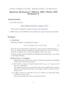 Quantum Mechanics C (Physics 130C) Winter 2015 Worksheet 6 Announcements