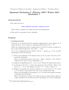 Quantum Mechanics C (Physics 130C) Winter 2015 Worksheet 7 Announcements