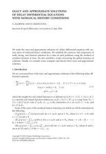 EXACT AND APPROXIMATE SOLUTIONS OF DELAY DIFFERENTIAL EQUATIONS WITH NONLOCAL HISTORY CONDITIONS