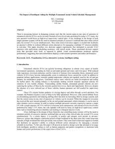 The Impact of Intelligent Aiding for Multiple Unmanned Aerial Vehicle... Abstract  M.L. Cummings