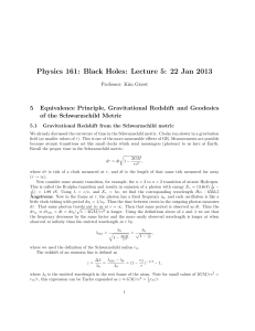 Physics 161: Black Holes: Lecture 5: 22 Jan 2013 5