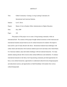ABSTRACT  Title: Global Community: Creating a Living Learning Community for