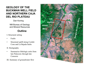 GEOLOGY OF THE BUCKMAN WELL FIELD AND NORTHERN CAJA DEL RIO PLATEAU