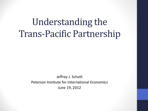 Understanding the Trans-Pacific Partnership  Jeffrey J. Schott