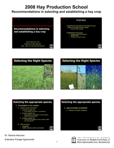 2008 Hay Production School Recommendations in selecting and establishing a hay crop